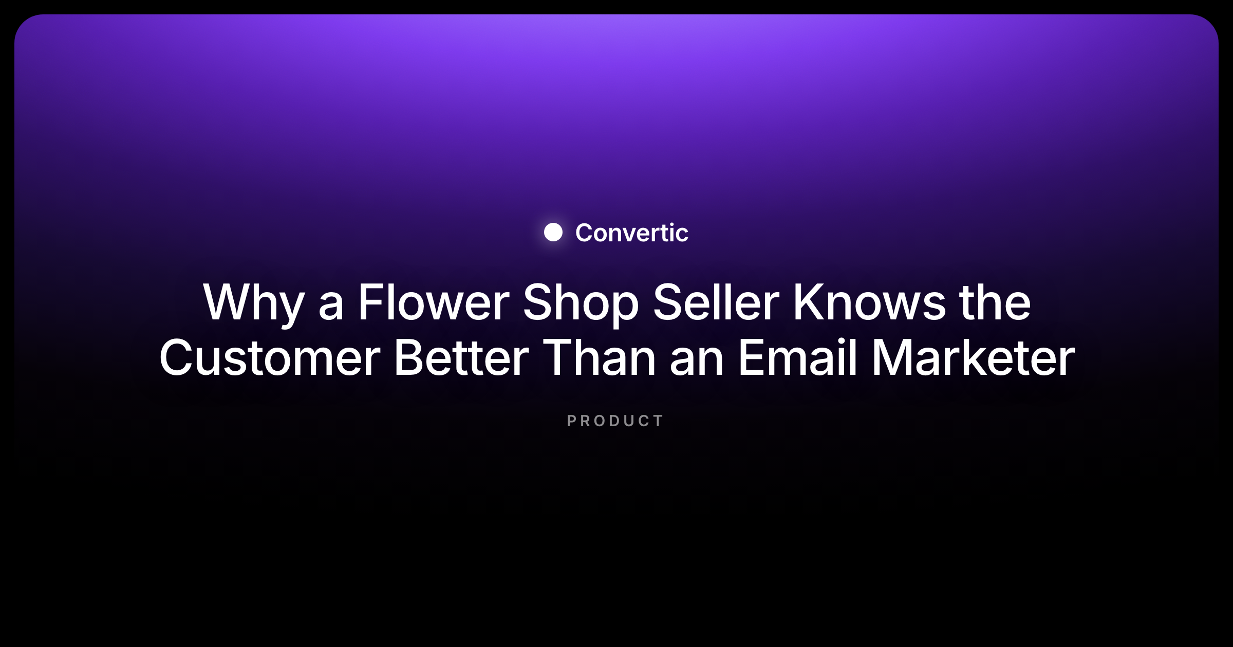 Why a flower shop seller knows the customer better than an Email Marketer - and how AMP emails can help